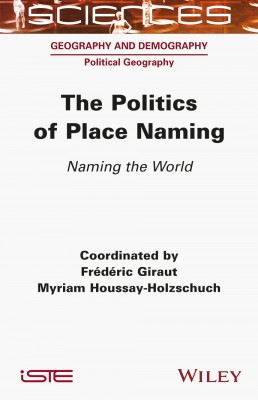 The Politics of Place Naming