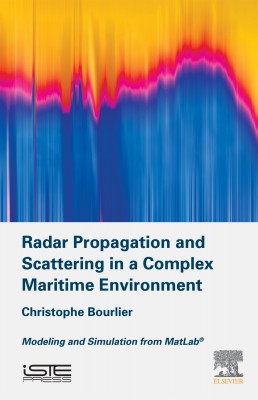 Radar Propagation and Scattering in a Complex Maritime Environment