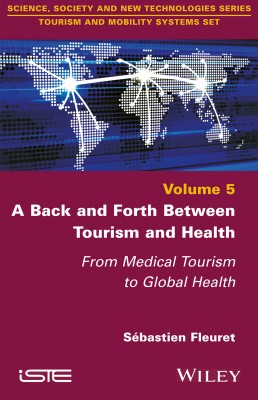 A Back and Forth Between Tourism and Health