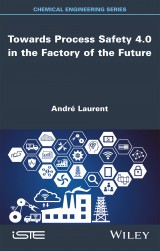 Towards Process Safety 4.0 in the Factory of the Future