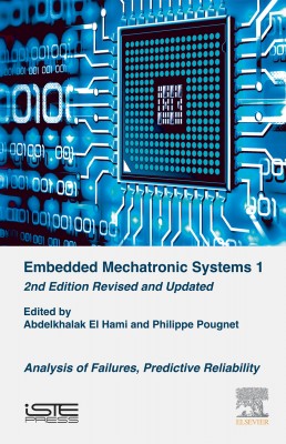 Embedded Mechatronic Systems 1 – Second Edition Revised and Updated