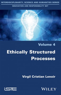 Ethically Structured Processes