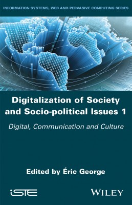 Digitalization of Society and Socio-political Issues 1