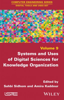 Systems and Uses of Digital Sciences for Knowledge Organization