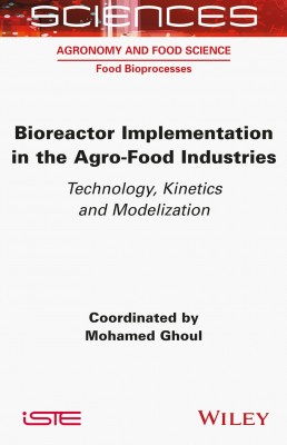 Bioreactor Implementation in the Agro-Food Industries