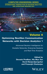 Optimizing NextGen Communication Networks with Decision Analytics 1