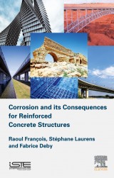 Corrosion and its Consequences for Reinforced Concrete Structures