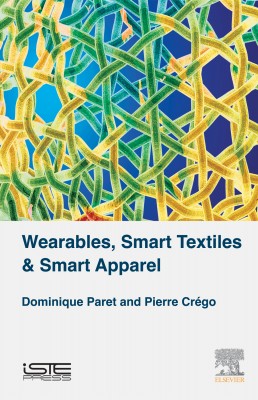 Wearables, Smart Textiles & Smart Apparel