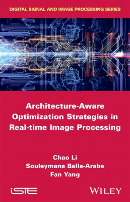 Architecture-Aware Optimization Strategies in Real-time Image Processing