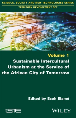 Sustainable Intercultural Urbanism at the Service of the African City of Tomorrow