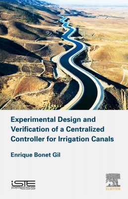 Experimental Design and Verification of a Centralized Controller for Irrigation Canals