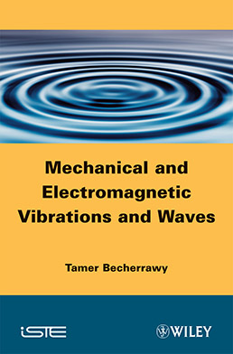 Mechanical and Electromagnetic Vibrations and Waves