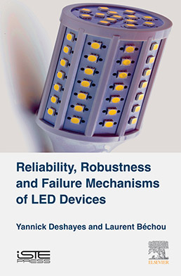 Reliability, Robustness and Failure Mechanisms of LED Devices