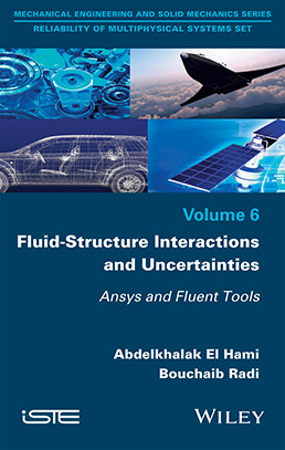 Fluid–Structure Interactions and Uncertainties