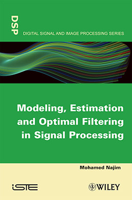 Modeling, Estimation and Optimal Filtering in Signal Processing