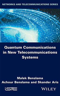 Quantum Communications in New Telecommunications Systems