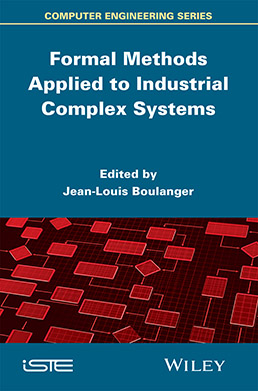 Formal Methods Applied to Industrial Complex Systems