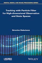 Tracking with Particle Filter for High-dimensional observation and State Spaces