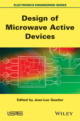 Design of Microwave Active Devices