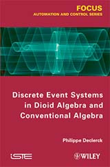 Discrete Event Systems in Dioid Algebra and Conventional Algebra