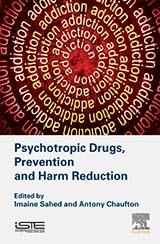 Psychotropic Drugs, Prevention and Harm Reduction