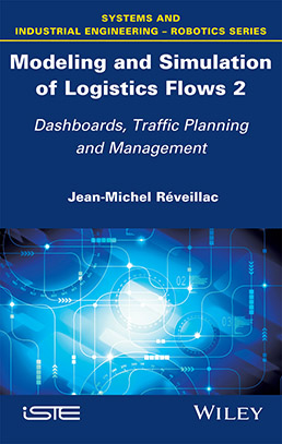 Modeling and Simulation of Logistics Flows 2