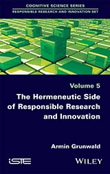 The Hermeneutic Side of Responsible Research and Innovation
