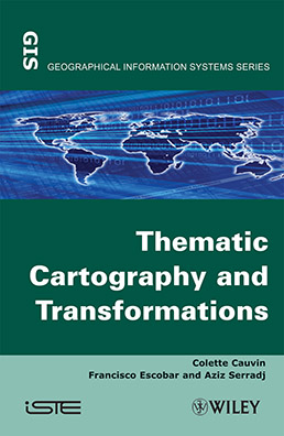 Thematic Cartography and Transformations