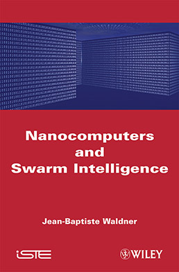 Nanocomputers and Swarm Intelligence