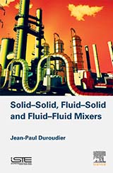 Solid–Solid, Fluid–Solid and Fluid–Fluid Mixers