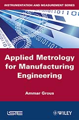 Applied Metrology for Manufacturing Engineering