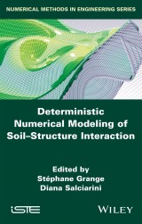 Deterministic Numerical Modeling of Soil–Structure Interaction