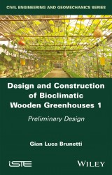 Design and Construction of Bioclimatic Wooden Greenhouses 1