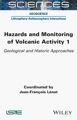 Hazards and Monitoring of Volcanic Activity 1