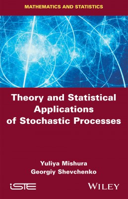 Theory and Statistical Applications of Stochastic Processes