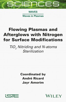 Flowing Plasmas and Afterglows with Nitrogen for Surface Modifications