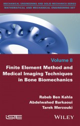 Finite Element Method and Medical Imaging Techniques in Bone Biomechanics