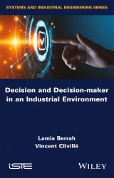 Decision and Decision-maker in an Industrial Environment