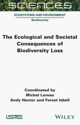 The Ecological and Societal Consequences of Biodiversity Loss