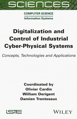 Digitalization and Control of Industrial Cyber-Physical Systems