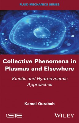 Collective Phenomena in Plasmas and Elsewhere