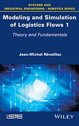 Modeling and Simulation of Logistics Flows 1