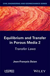 Equilibrium and Transfer in Porous Media 2