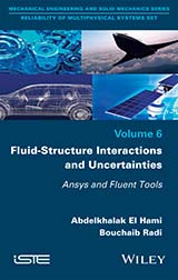 Fluid–Structure Interactions and Uncertainties