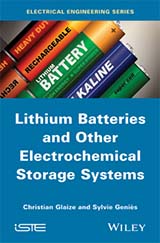 Lithium Batteries and Other Electrochemical Storage Systems