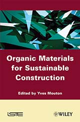 Organic Materials for Sustainable Construction